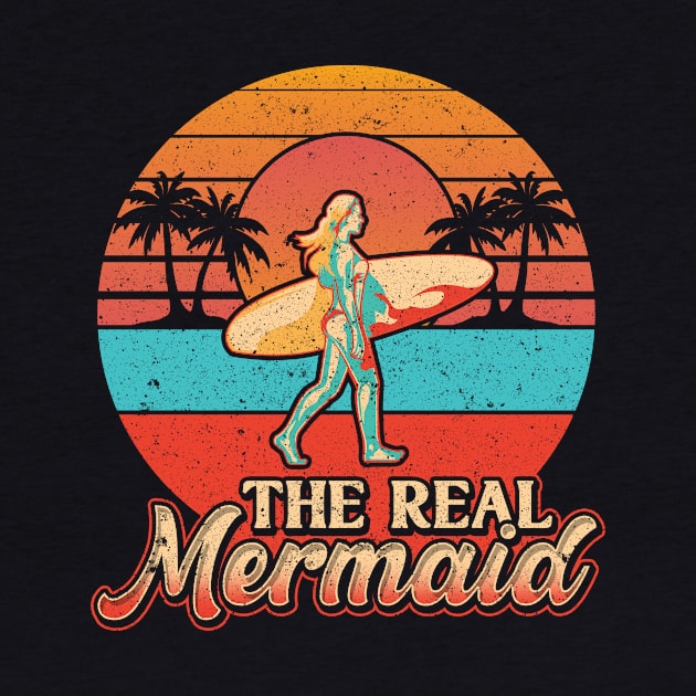 Surfer Girl Funny Real Mermaid Surfing Gift Women T-Shirt by Dr_Squirrel